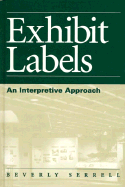 Exhibit Labels: An Interpretive Approach