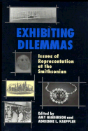 Exhibiting Dilemmas: Issues of Representation at the Smithsonian