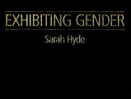 Exhibiting Gender