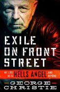 Exile on Front Street: My Life as a Hells Angel . . . and Beyond