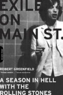 Exile on Main Street: A Season in Hell with the Rolling Stones
