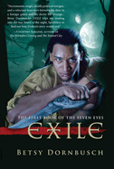Exile: The First Book of the Seven Eyes