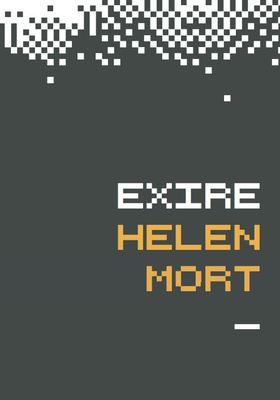 Exire - Mort, Helen