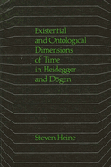 Existential and Ontological Dimensions of Time in Heidegger and D gen