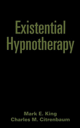Existential Hypnotherapy