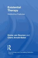 Existential Therapy: Distinctive Features