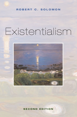 Existentialism 2e P - Solomon