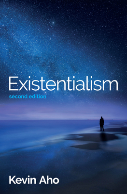 Existentialism: An Introduction - Aho, Kevin
