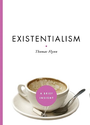 Existentialism - Flynn, Thomas
