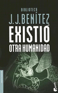 Existio Otra Humanidad
