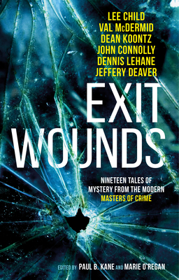 Exit Wounds - Kane, Paul (Editor), and O'Regan, Marie (Editor), and Benedict, A K