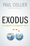 Exodus: How Migration Is Changing Our World