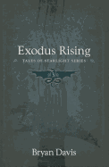 Exodus Rising: Volume 3