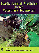 Exotic Animal Medicine for the Veterinary Technician