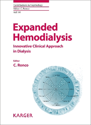 Expanded Hemodialysis: Innovative Clinical Approach in Dialysis - Ronco, Claudio (Series edited by)