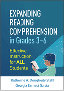 Expanding Reading Comprehension in Grades 3?"6: Effective Instruction for All Students