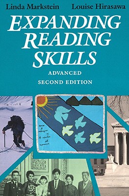 Expanding Reading Skills: Advanced - Markstein, Linda R, and Hirasawa, Louise