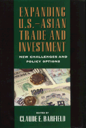 Expanding Us-Asian Trade Investment
