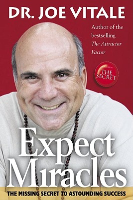 Expect Miracles - Vitale, Joe, Dr.