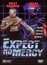 Expect No Mercy