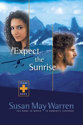 Expect the Sunrise - Warren, Susan May
