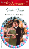 Expecting His Baby - Field, Sandra
