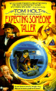Expecting Someone Taller