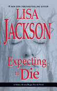 Expecting to Die