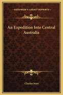 Expedition Into Central Australia
