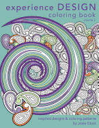 Experience Design Coloring Book: Inspired Designs and Coloring Patterns