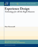 Experience Design: Technology for All the Right Reasons