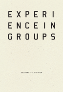 Experience in Groups