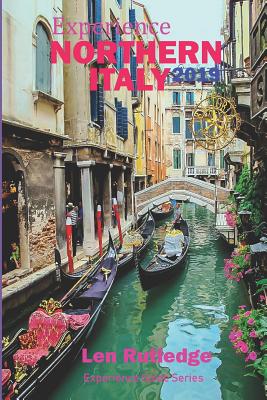 Experience Northern Italy 2019 - Rutledge, Phensri (Photographer), and Rutledge, Len