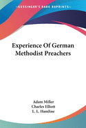 Experience Of German Methodist Preachers