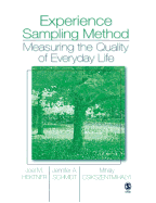 Experience Sampling Method: Measuring the Quality of Everyday Life