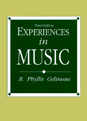 Experiences in Music - Gelineau, R Phyllis