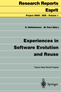 Experiences in Software Evolution and Reuse: Twelve Real World Projects