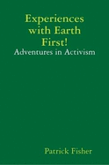 Experiences with Earth First!