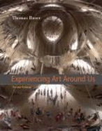 Experiencing Art Around Us - Buser, Thomas