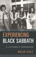 Experiencing Black Sabbath: A Listener's Companion
