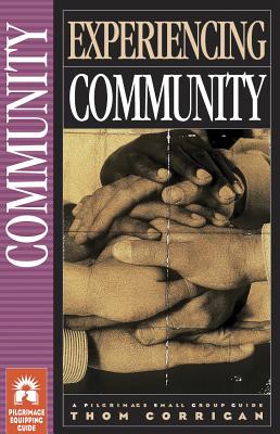 Experiencing Community - Corrigan, Thom