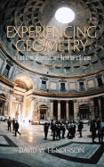 Experiencing Geometry: In Euclidean, Spherical and Hyperbolic Spaces