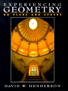 Experiencing Geometry: On Plane and Sphere