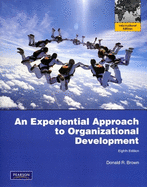Experiential Approach to Organization Development: International Edition