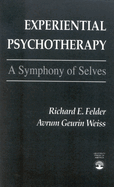 Experiential Psychotherapy: A Symphony of Selves