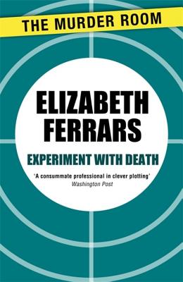 Experiment with Death - Ferrars, Elizabeth