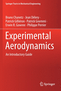Experimental Aerodynamics: An Introductory Guide