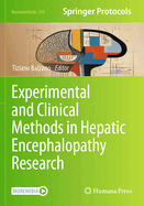 Experimental and Clinical Methods in Hepatic Encephalopathy Research