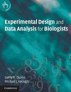 Experimental Design and Data Analysis for Biologists