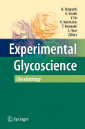 Experimental Glycoscience: Glycobiology